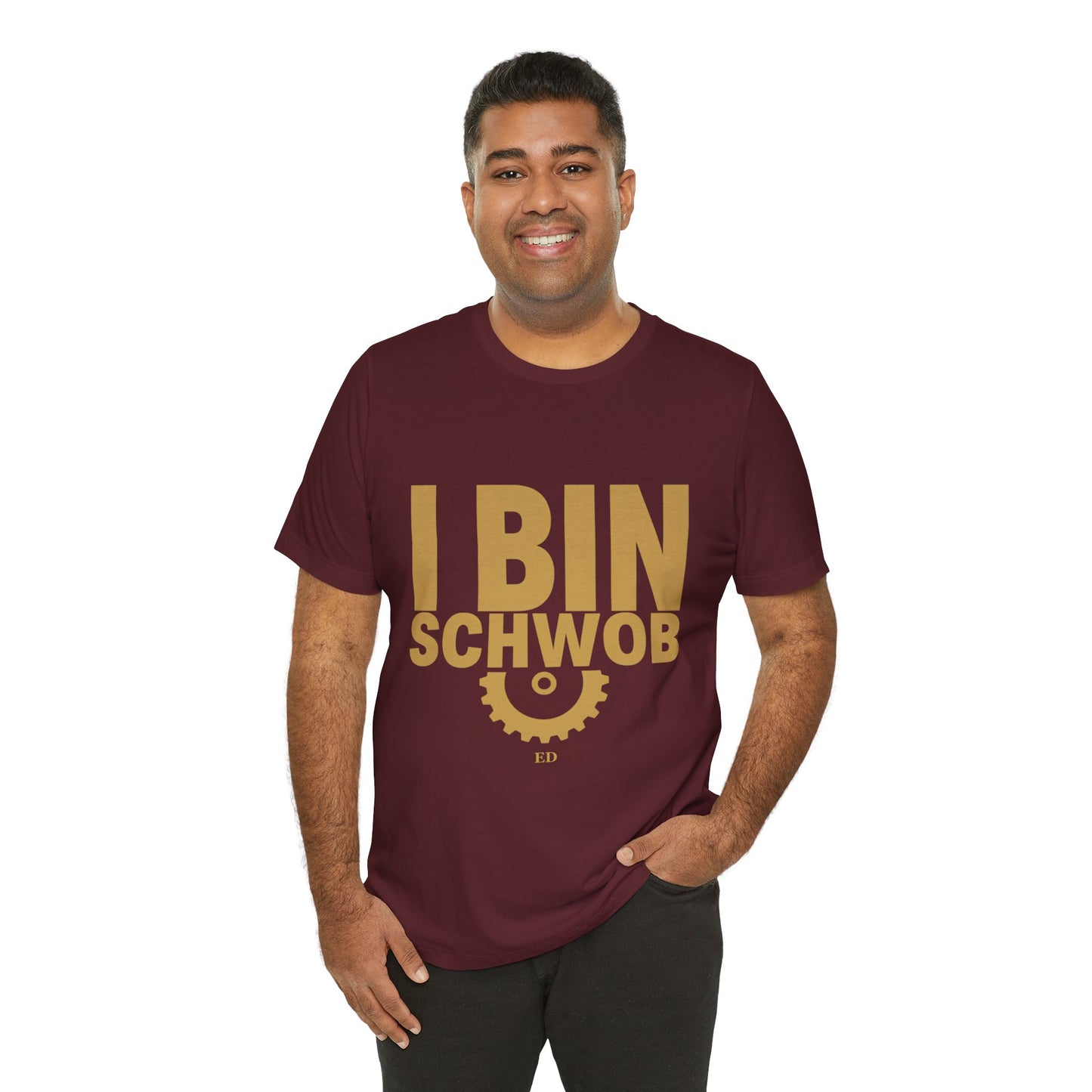 I Bin Schwob T-Shirt — Funny Swabian Pride Tee