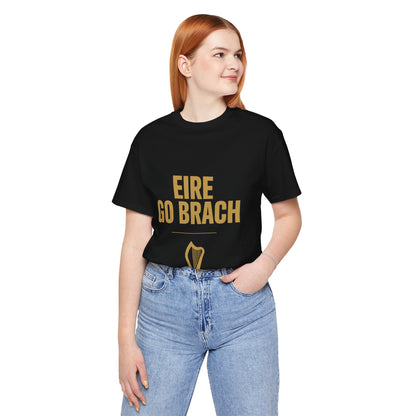 Irish Pride T-Shirt | Éire Go Brách Tee