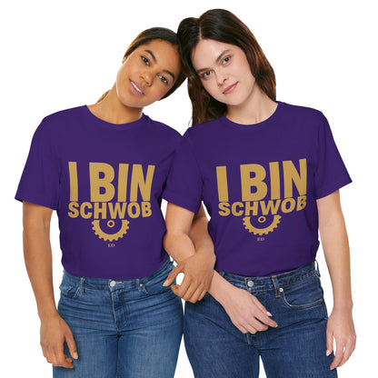 I Bin Schwob T-Shirt — Funny Swabian Pride Tee
