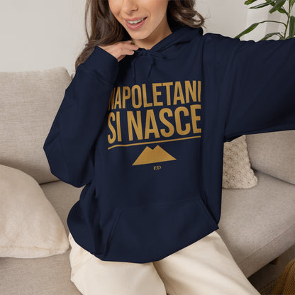 Neapolitan Pride Hoodie | Napoletani Si Nasce Fit