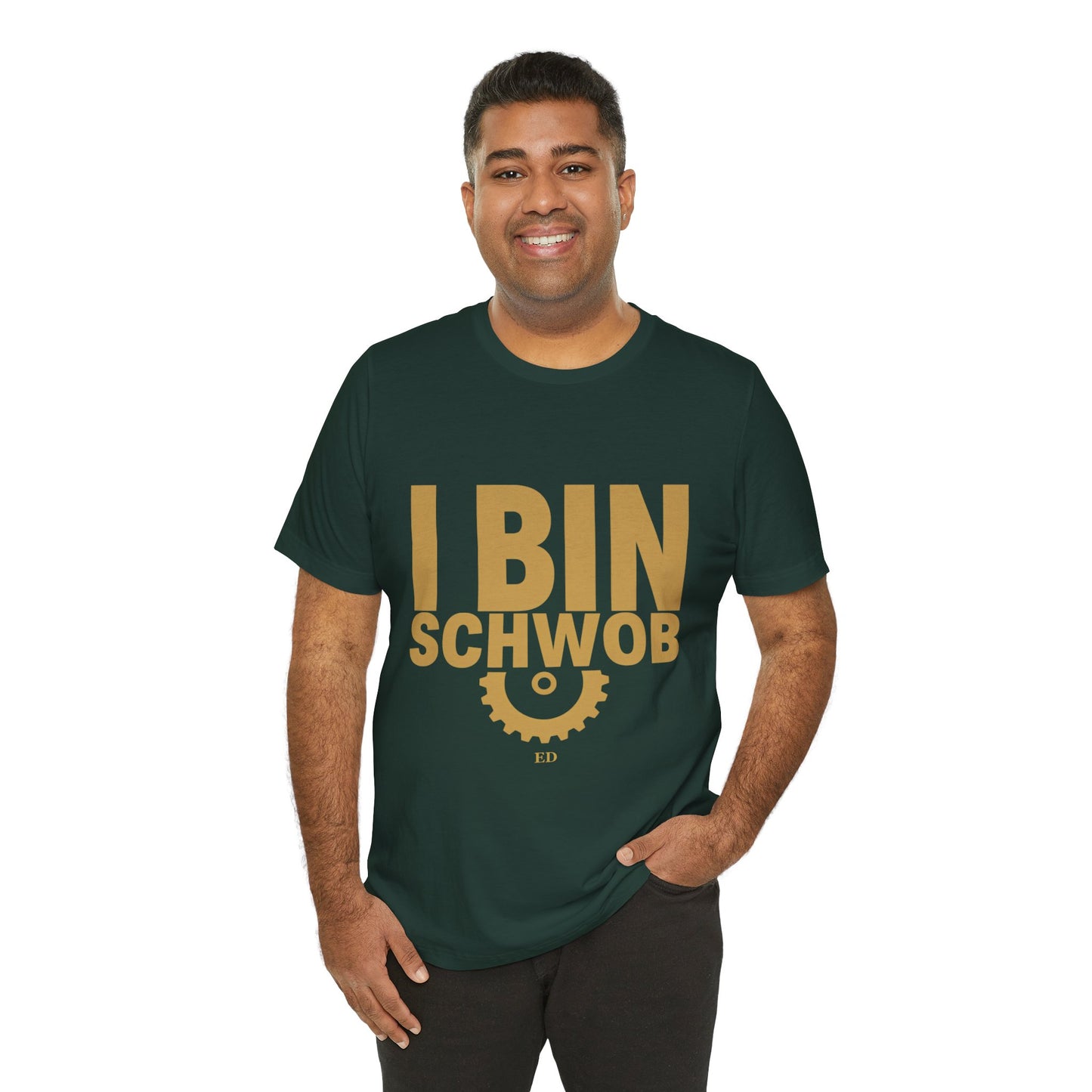 I Bin Schwob T-Shirt — Funny Swabian Pride Tee