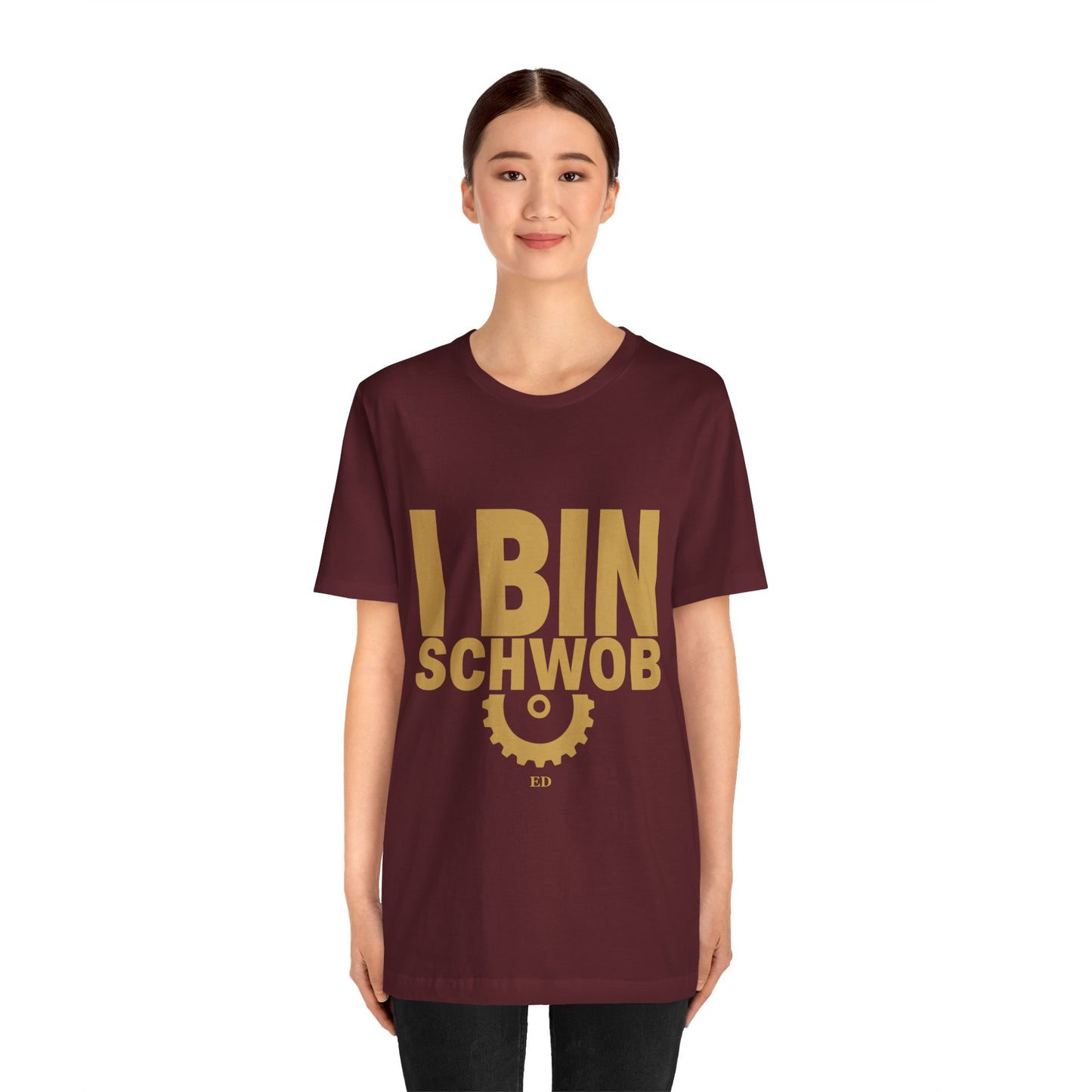 I Bin Schwob T-Shirt — Funny Swabian Pride Tee
