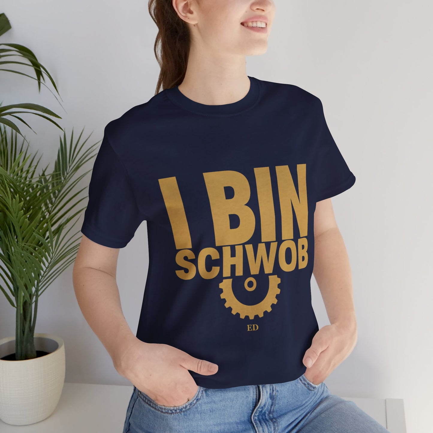 I Bin Schwob T-Shirt — Funny Swabian Pride Tee