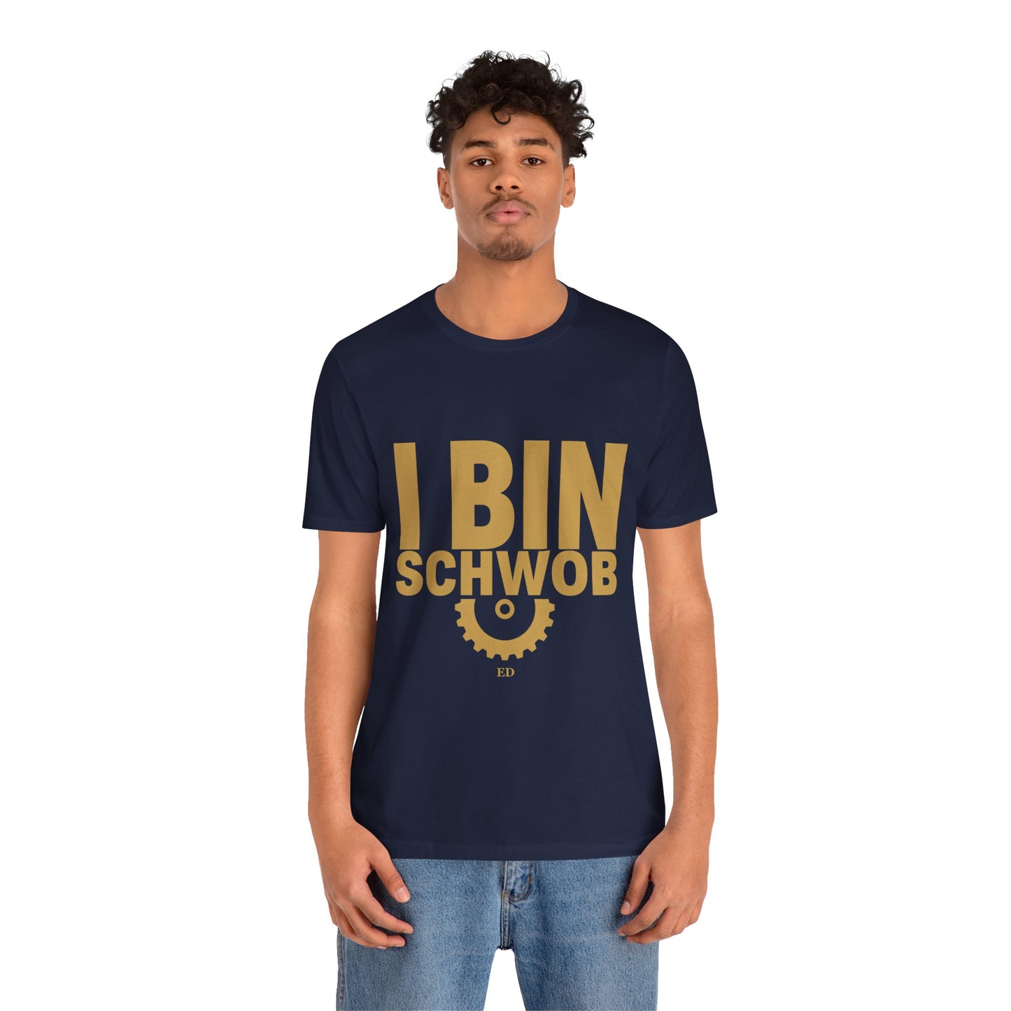 I Bin Schwob T-Shirt — Funny Swabian Pride Tee