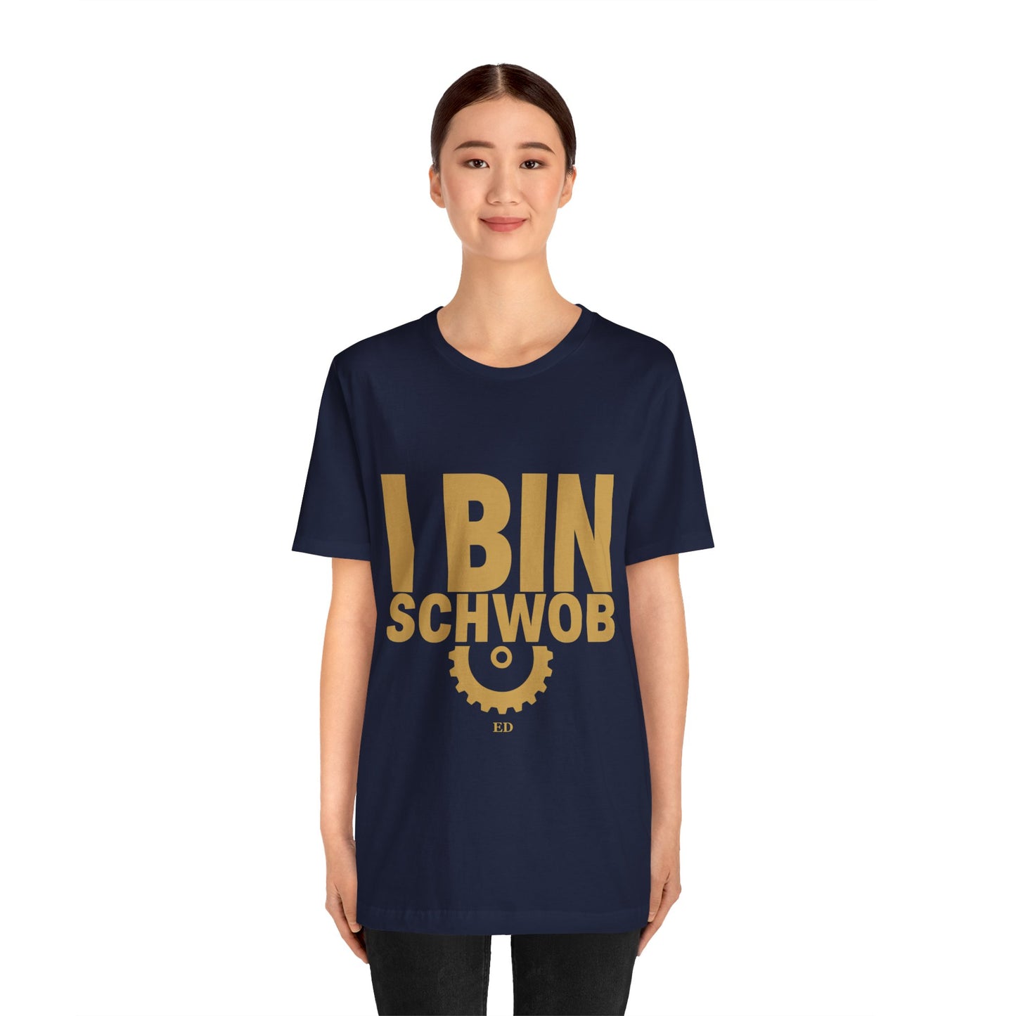 I Bin Schwob T-Shirt — Funny Swabian Pride Tee