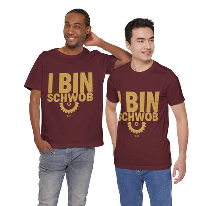 I Bin Schwob T-Shirt — Funny Swabian Pride Tee
