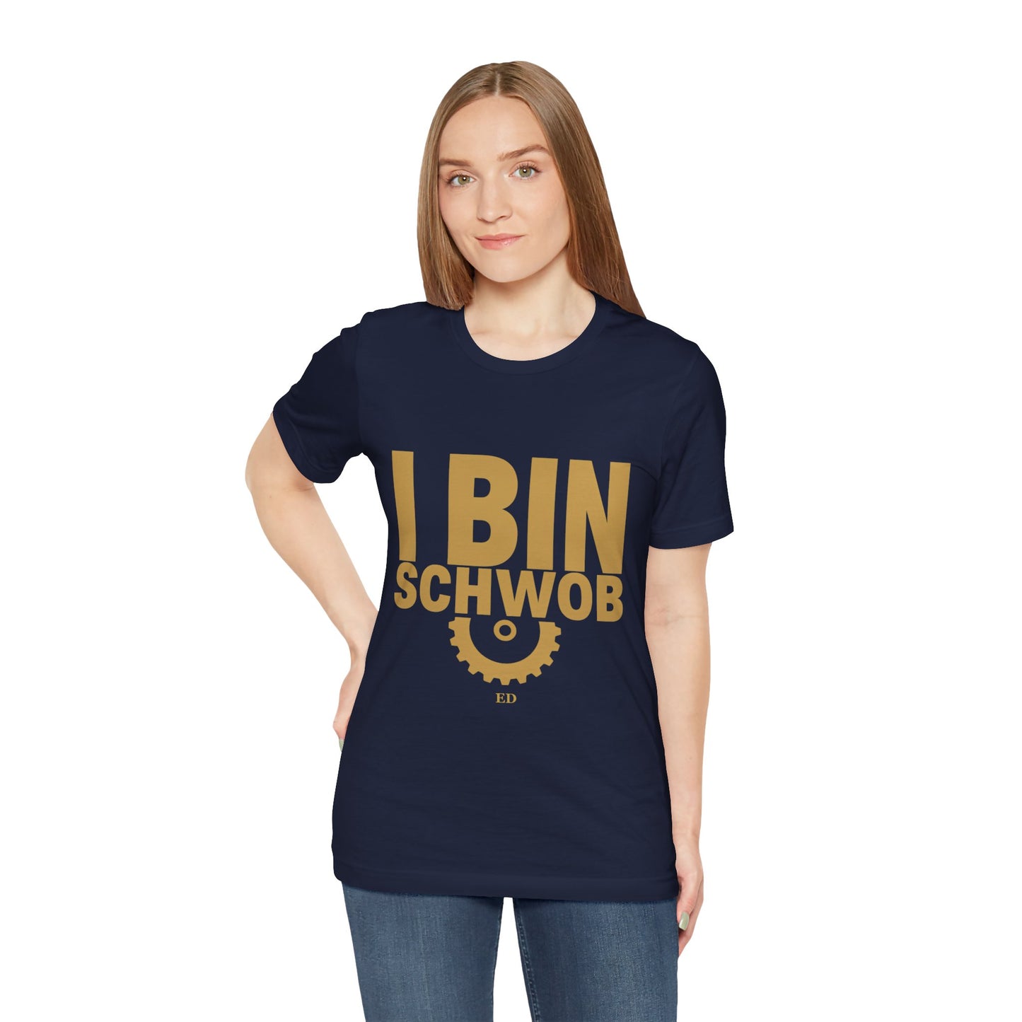I Bin Schwob T-Shirt — Funny Swabian Pride Tee