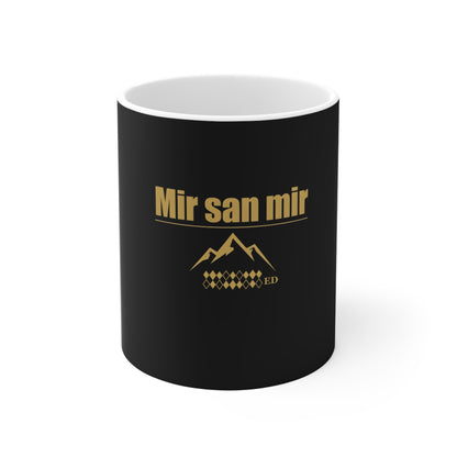 Bayerischer Stolz Becher | Mir san mir Kaffeebecher