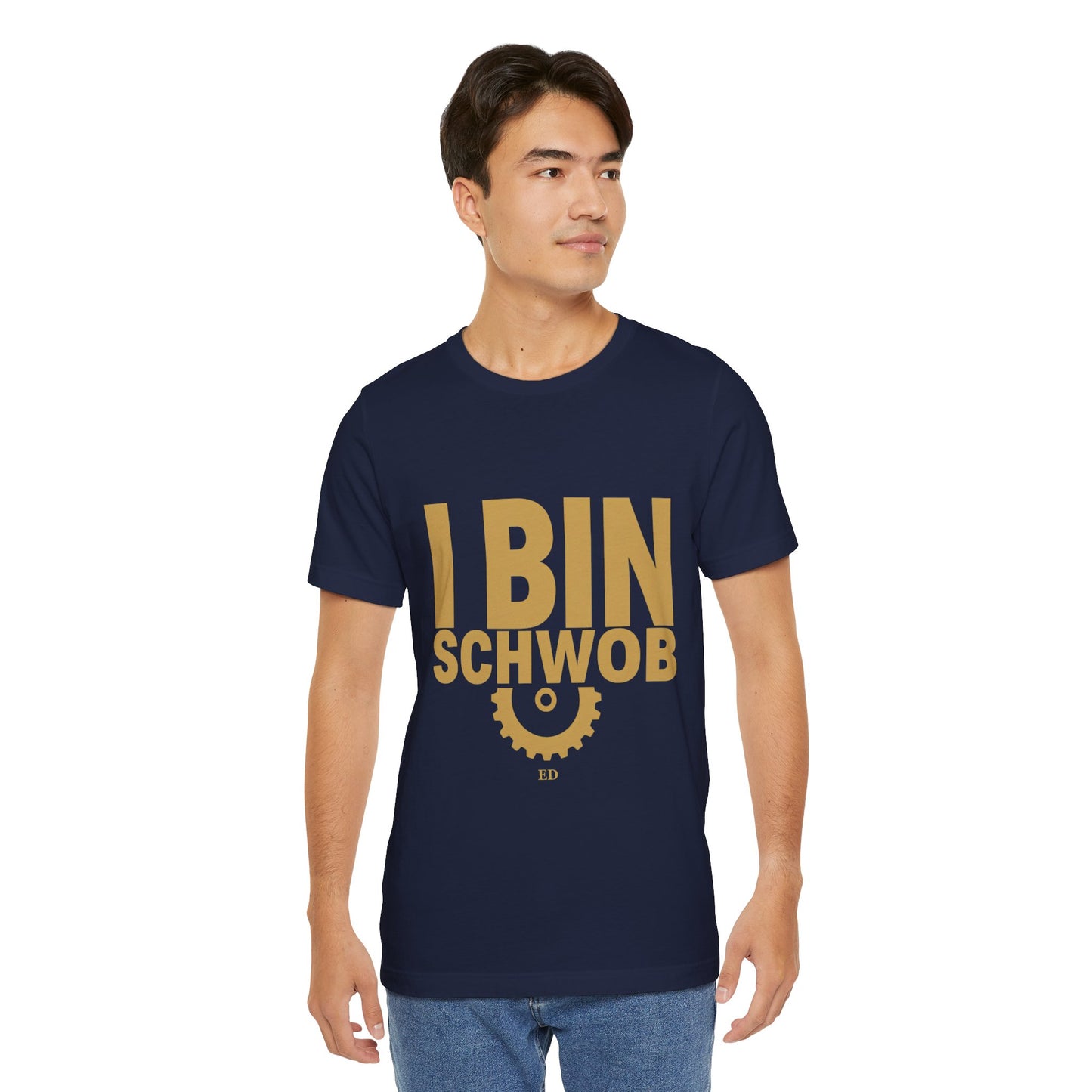 I Bin Schwob T-Shirt — Funny Swabian Pride Tee